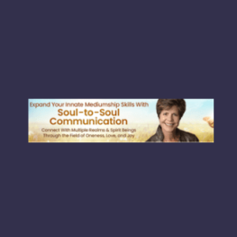 47 - Expand Your Innate Mediumship Skills With Soul-to-Soul Communication 2022 - Suzanne Giesemann Available
