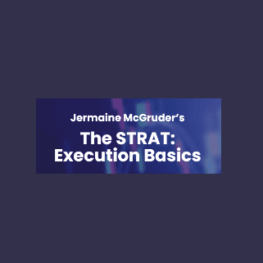 49 - The STRAT Execution Basics - Jermaine McGruder Available