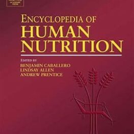 Encyclopedia of Human Nutrition 3rd Edition - Lindsay H Allen