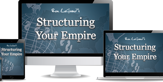 Structuring Your Empire 2021 By Ron LeGrand