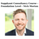 Supplyant Consultancy Course - Foundation Level - Nick Morton