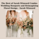 The Best of Sarah Winward Combo-Wedding Bouquets and Reimagining Floral Design - Sarah Winward
