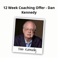 Dan Kennedy's 12 Week Coaching Offer Course