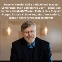 Dr. Bessel van der Kolk speaking at a trauma conference, emphasizing healing and resilience.