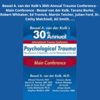 Bessel van der Kolk speaking at the 30th Annual Trauma Conference