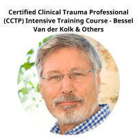 Certified Clinical Trauma Professional Training with Bessel van der Kolk
