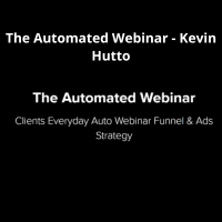 Kevin Hutto's Automated Webinar Course