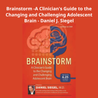 Daniel J. Siegel's course on the adolescent brain
