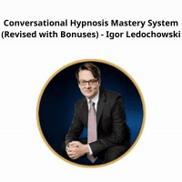 Igor Ledochowski Conversational Hypnosis Mastery System