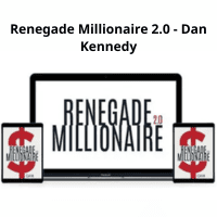 Dan Kennedy's Renegade Millionaire 2.0 Course