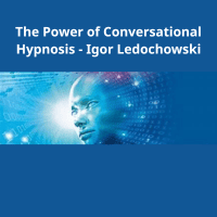 Igor Ledochowski's Conversational Hypnosis Course